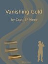 Vanishing Gold (eBook)